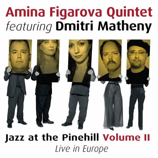 Cover for Amina Figarova · Jazz At The Pinehill Live In Europe Vol.Ii (CD) (2012)