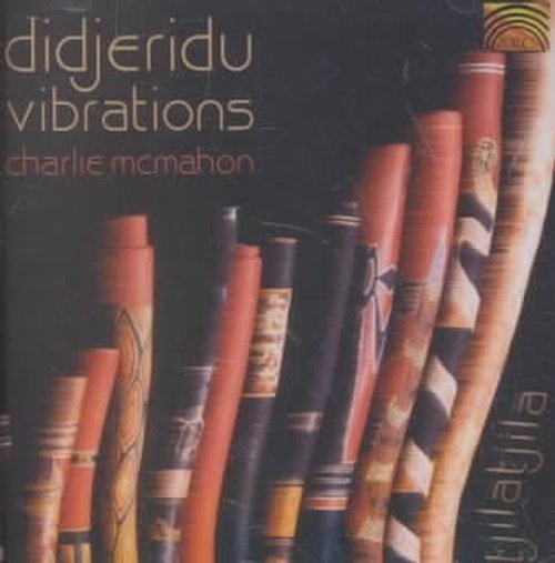 Didjeridu Vibrations - Charlie Mcmahon - Musik - Arc Music - 0743037169127 - 4. marts 2002