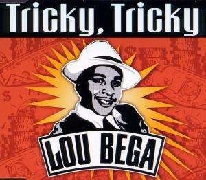 Cover for Lou Bega · Lou Bega-tricky Tricky -cds- (CD)