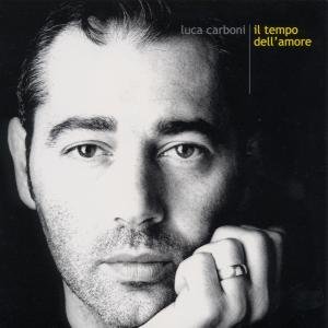 Il Tempo Dell'Amore - Luca Carboni - Muziek - BMG - 0743217109127 - 15 oktober 2012