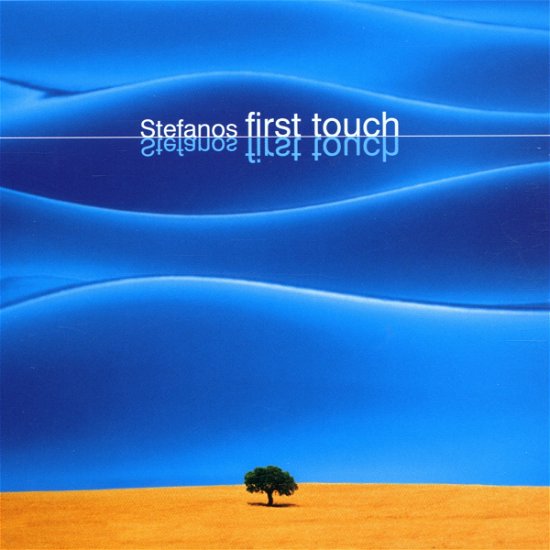 Stefanos · First Touch (CD) [New edition] (2000)