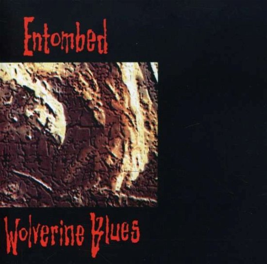 Cover for Entombed · Wolverine Blues Redux (CD) [Bonus Tracks edition] (2007)