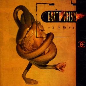 Cover for Earth Crisis · Slither (CD) [Enhanced edition] (2000)