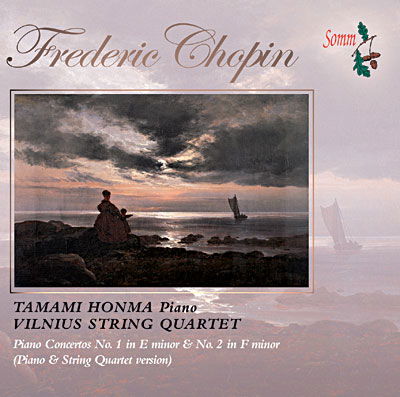 Chopin Piano Concertos - Chopin / Vilnius String Quartet / Homma - Musiikki - SOMM - 0748871306127 - tiistai 14. huhtikuuta 2009