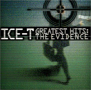 Greatest Hits: the Evidence - Ice-t - Musique - ATOMIC POP - 0750564001127 - 8 août 2000