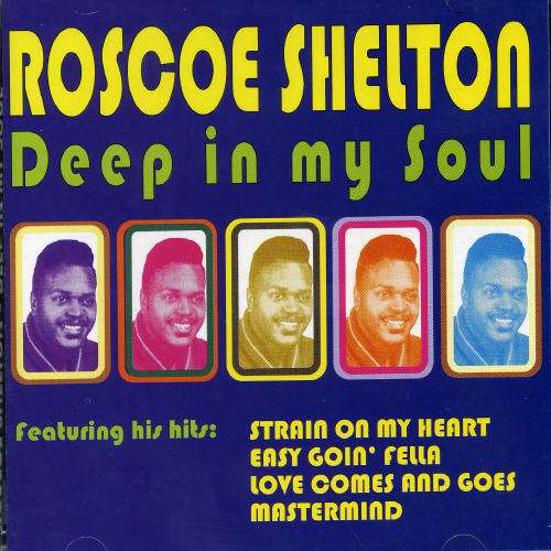 Deep in My Soul - Roscoe Shelton - Musik - AIM RECORDS - 0752211150127 - 27 mars 2020