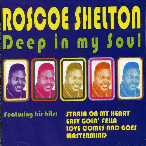 Cover for Roscoe Shelton · Deep in My Soul (CD) (2020)