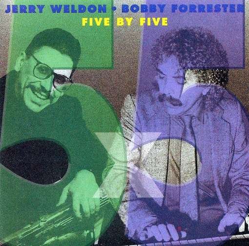 Cover for Jerry Weldon · Five by Five (CD) (2005)