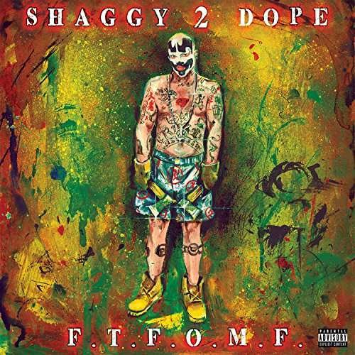 Cover for Shaggy 2 Dope · F.t.f.o.m.f (CD) (2017)
