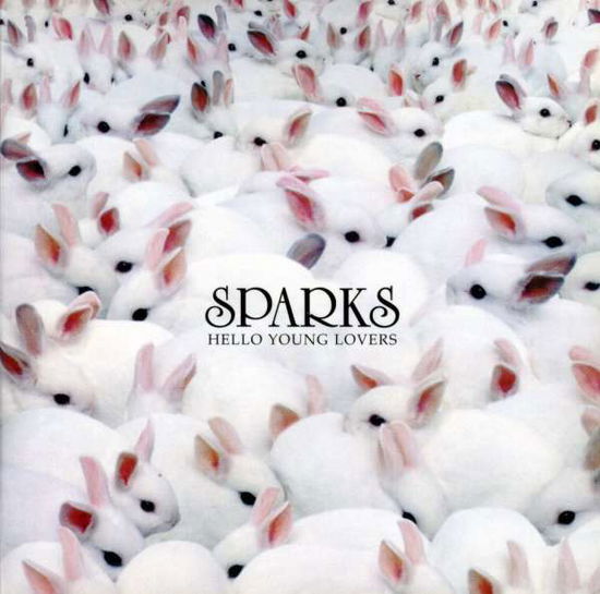 Hello Young Lovers - Sparks - Music - In the Red Records - 0759718513127 - March 7, 2006