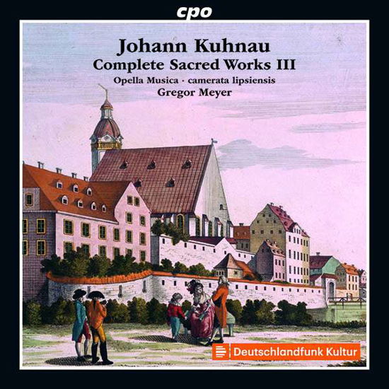 Kuhnau / Complete Sacred Works 3 - Opella Musica / Cam Lipsiensis - Música - CPO - 0761203502127 - 1 de dezembro de 2017