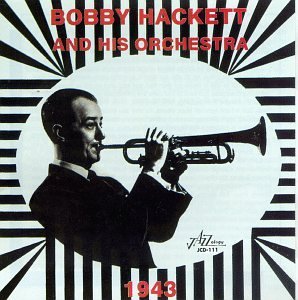 Cover for Bobby Hackett · And His Orchestra 1943 (CD) (2014)