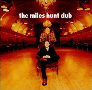 Cover for Miles Hunt · Miles Hunt Club (CD) (2015)