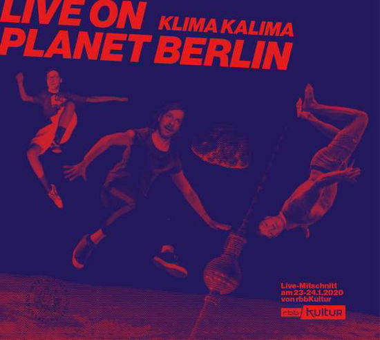 Cover for Kalima · Live on Planet Berlin (CD) (2022)