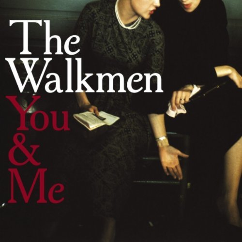 Cover for Walkmen · You &amp; Me (CD) [Digipak] (2011)