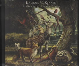 Cover for Loreena Mckennitt · A Midwinter NightS Dream (CD) [1:a utgåva] (2014)