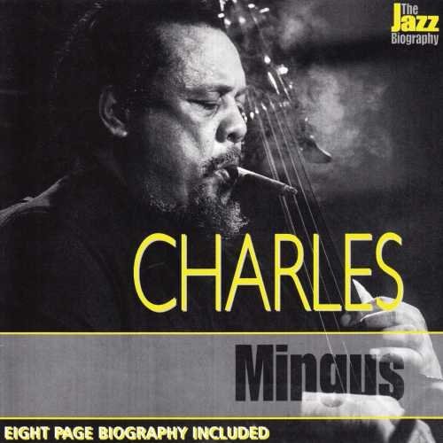 Cover for Charles Mingus · Jazz Biography (CD) (2015)
