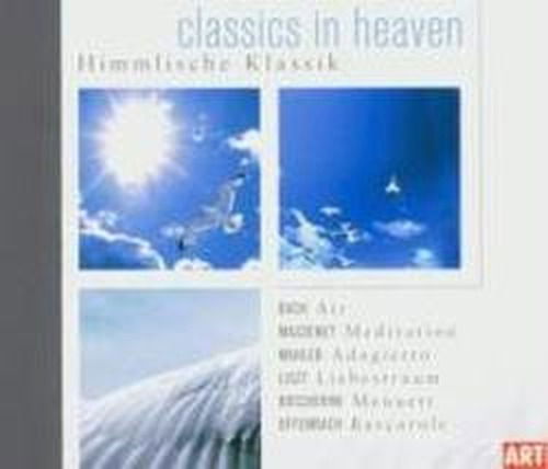Classics in Heaven / Various - Classics in Heaven / Various - Musikk - ART - 0782124828127 - 24. november 2008