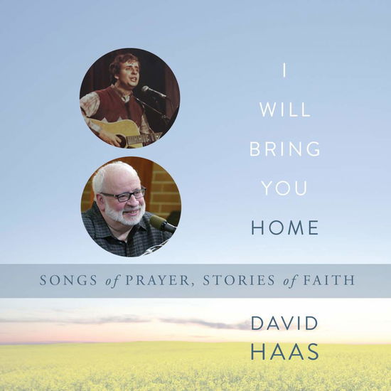 Cover for David Haas · I Will Bring You Home (CD) (2018)