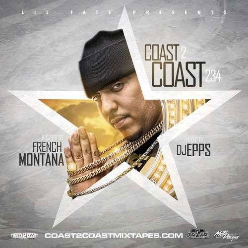 Coast 2 Coast 234 - French Montana - Music - CHOPPER RECORDS - 0786984062127 - April 1, 2014