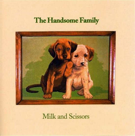 Milk & Scissors - Handsome Family - Music - CARROT TOP - 0789397001127 - June 30, 1990