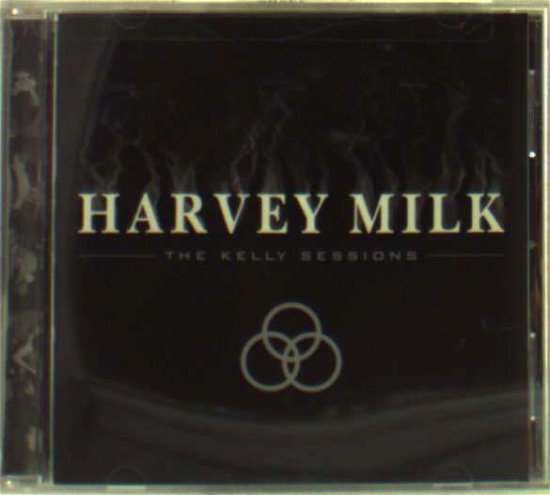 Cover for Harvey Milk · Kelly Sessions (CD) (2004)