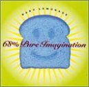 68% Pure Imagination - Baby Lemonade - Musik - SYMPATHY FOR THE RECORD I - 0790276041127 - 30. juni 1990