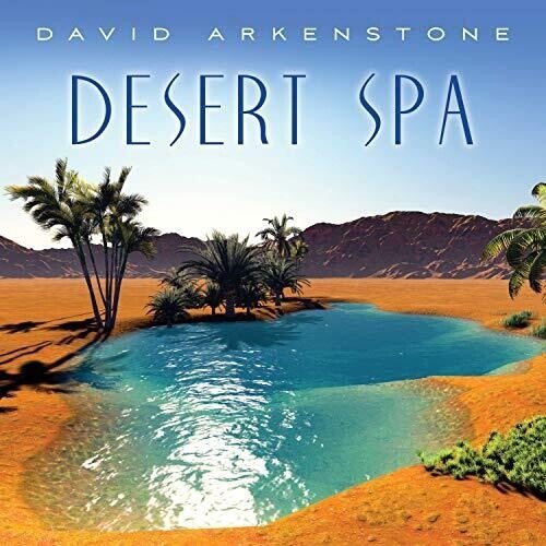 Cover for David Arkenstone · Desert Spa (CD) (2019)