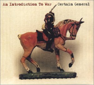 Cover for Certain General · Introduction to War (CD) (2002)