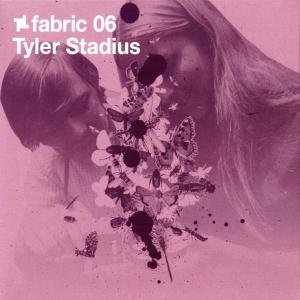 Fabric 6 - Tyler Stadius - Música - FABRIC RECORDS - 0802560001127 - 1 de outubro de 2002