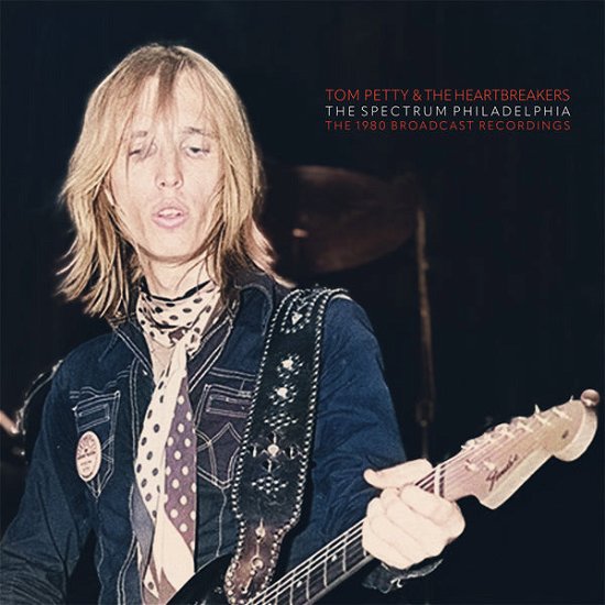 The Spectrum. Philadelphia - Tom Petty & the Heartbreakers - Musique - PARACHUTE - 0803341533127 - 17 novembre 2023