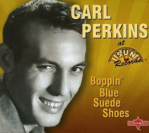 Boppin' Blue Suede Shoes - Carl Perkins - Musiikki - CHARLY - 0803415122127 - keskiviikko 13. heinäkuuta 2022