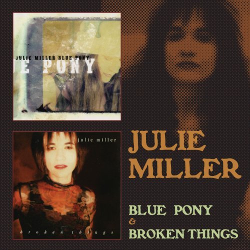 Cover for Julie Miller · Blue Pony &amp; Broken Things (CD) (2012)