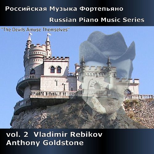 Cover for Anthony Goldstone · Russian Piano Music Vol. 2 (CD) (2010)