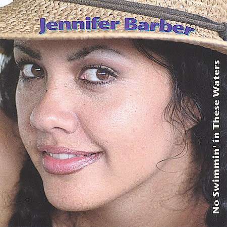 Cover for Jennifer Barber · No Swimmin in These Waters (CD) (2004)