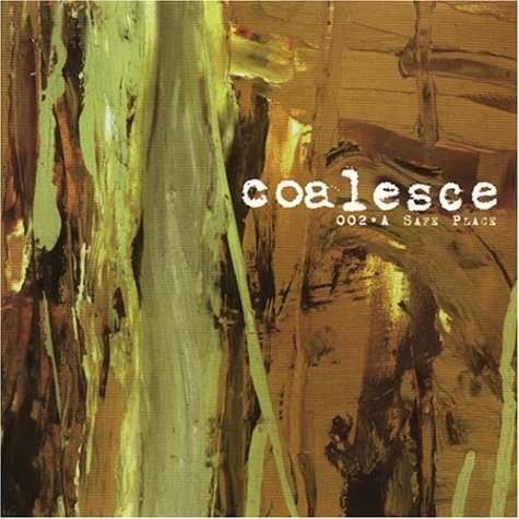 Cover for Coalesce · 002/A Safe Place (CD) (2002)