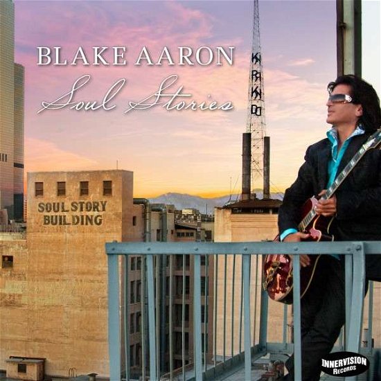 Cover for Blake Aaron · Soul Stories (CD) [Digipak] (2015)