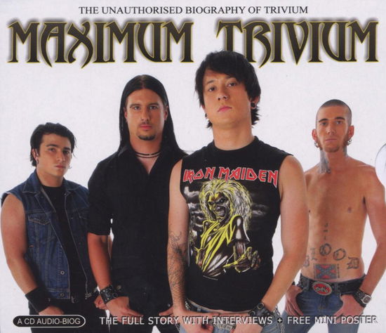 Maximum Trivium - Trivium - Musik - MAXIMUM SERIES - 0823564024127 - 2. juli 2007