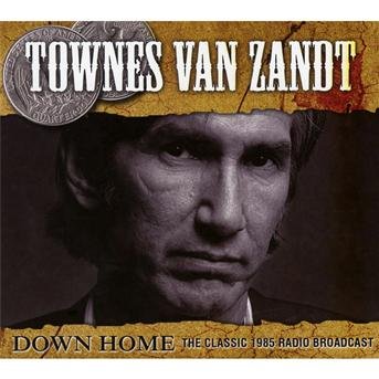 Cover for Townes Van Zandt · Down Home (CD) (2012)