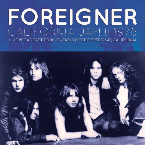 Cover for Foreigner · California Jam 2 - 1978 (CD) (2016)