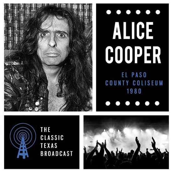 Cover for Alice Cooper · El Paso County Coliseum 1980 (CD) (2016)