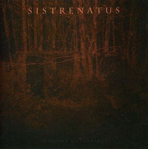 Cover for Sistrenatus · Sensitive Disturbance (CD) (2009)