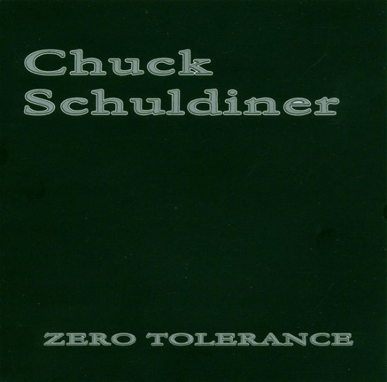 Cover for Schuldiner Chuck · Zero Tolerance (CD) (2022)