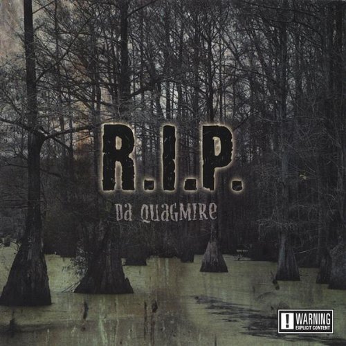 Cover for R.i.p. · Da Quagmire (CD) (2004)