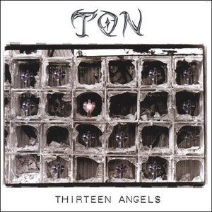 Cover for Ton · Thirteen Angels (CD) (2005)