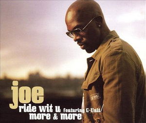 Ride Wit U More And More - Joe - Musique -  - 0828766092127 - 