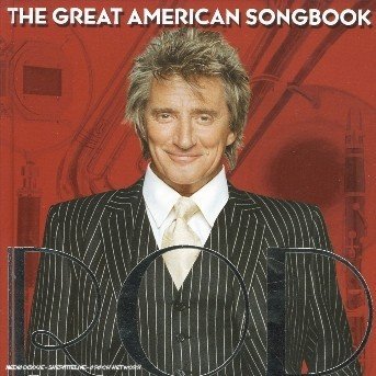 Cover for Rod Stewart · Great American Songbook, the (It Had to Be You/as Time Goes By/stardust / Thanks for the Memory / +dvd) [digipak] (CD) (2005)