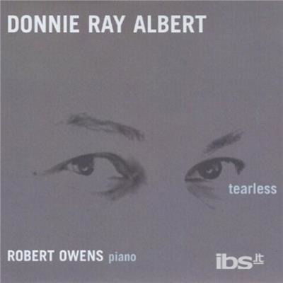 Tearless - Donnie Ray Albert - Música - CD Baby - 0829757334127 - 28 de outubro de 2003