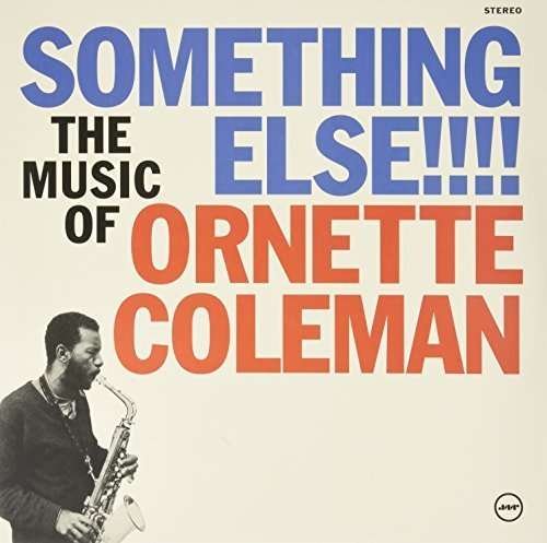 Something Else!!! - Ornette Coleman - Musikk -  - 0843652015127 - 17. juni 2014