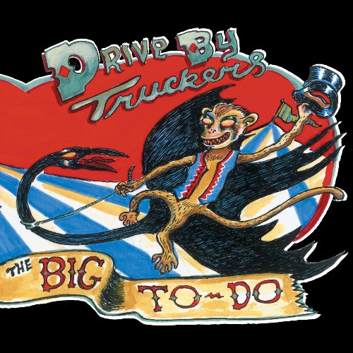 Cover for Drive-by Truckers · Big To-do,the (CD) [Digipak] (2010)